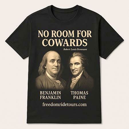 No Room for COWARDS by freedomridetours.com